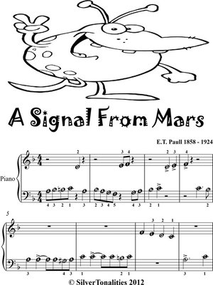 cover image of A Signal From Mars Beginner Piano Sheet Music Tadpole Edition